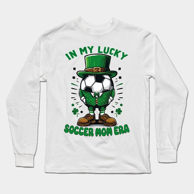 In My Lucky Soccer Mom Era St. Patrick's Day Football Funny Long Sleeve T-Shirt by JUST PINK